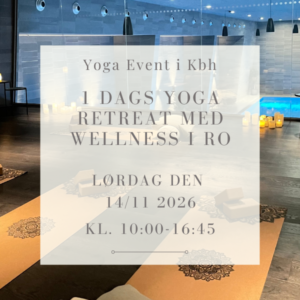 1 dags yoga og spa retreat i Kbh lørdag den 14/11 2026